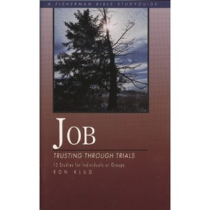 Job - (Fisherman Bible Studyguide) by  Ronald Klug (Paperback) - 1 of 1