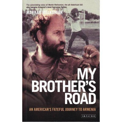 My Brother's Road - by  Markar Melkonian (Paperback)