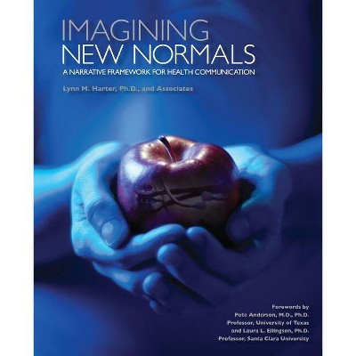 Imagining New Normals - by  Harter (Paperback)