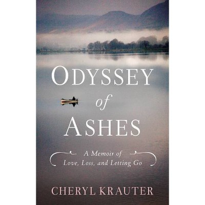 Odyssey of Ashes - by  Cheryl Krauter (Paperback)