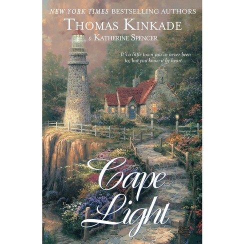 Cape Light - (Cape Light Novel) by  Thomas Kinkade & Katherine Spencer (Paperback) - image 1 of 1