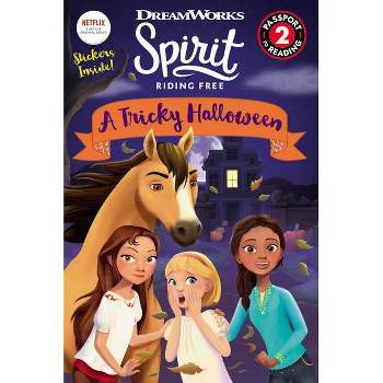 Spirit Riding Free: A Tricky Halloween - (Passport to Reading Level 2) by  Ellie Rose (Mixed Media Product)