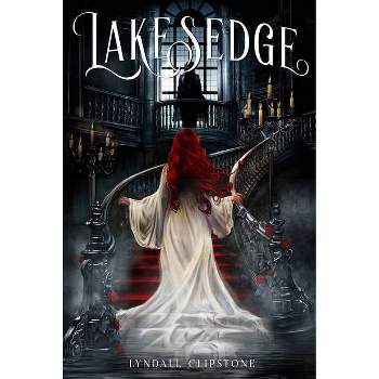 Lakesedge - by Lyndall Clipstone