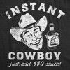 Mens Funny T Shirts Instant Cowboy Sarcastic Cookout Barbeque Graphic Tee For Men - Crazy Dog Men's T Shirt - 2 of 4