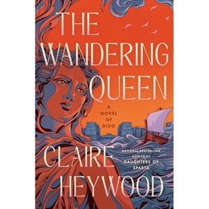 The Wandering Queen - by  Claire Heywood (Hardcover) - 1 of 1