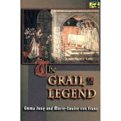 The Grail Legend - 2nd Edition by  Emma Jung & Marie-Louise Von Franz (Paperback)