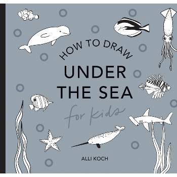 Under the Sea: How to Draw Books for Kids with Dolphins, Mermaids