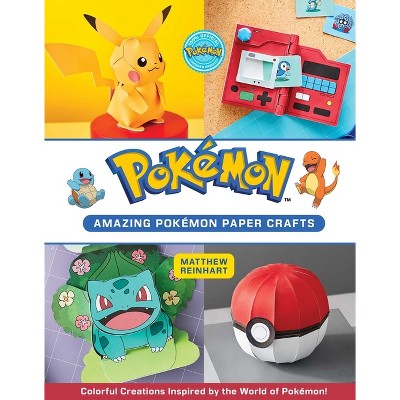 Amazing Pok&#233;mon Paper Crafts - (Reinhart Pop-Up Studio) by  Kay Austin (Paperback)