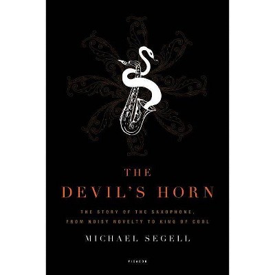 The Devil's Horn - by  Michael Segell (Paperback)