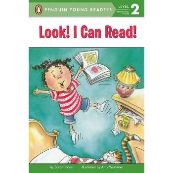 Look! I Can Read! - (Penguin Young Readers, Level 2) by  Susan Hood (Paperback)