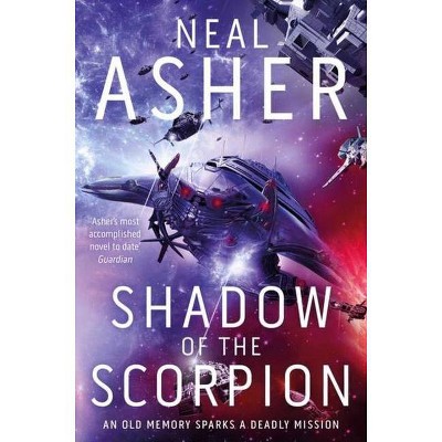 Shadow of the Scorpion - by  Neal Asher (Paperback)