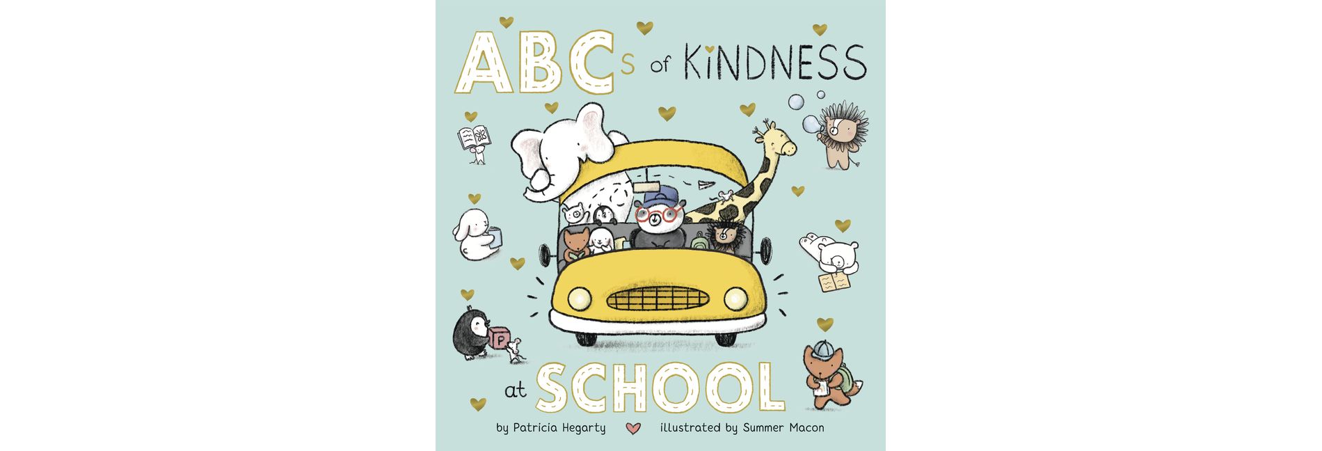 ABCs of Kindness at School - (Books of Kindness) by  Patricia Hegarty (Board Book)