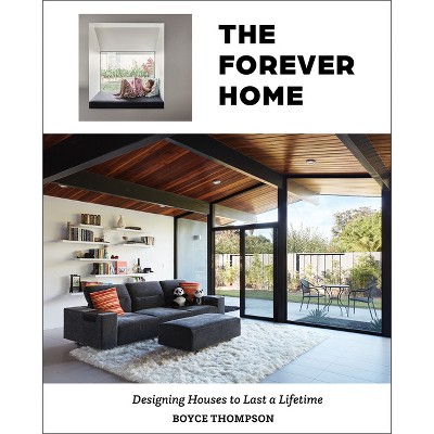 The Forever Home - by  Boyce Thompson (Hardcover)