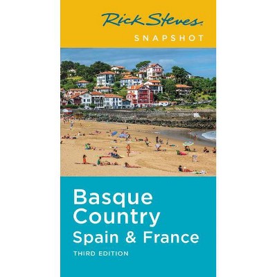 Rick Steves Snapshot Basque Country: Spain & France - 3rd Edition (Paperback)