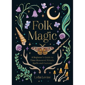 Folk Magic - by  Lydia Levine (Hardcover) - 1 of 1