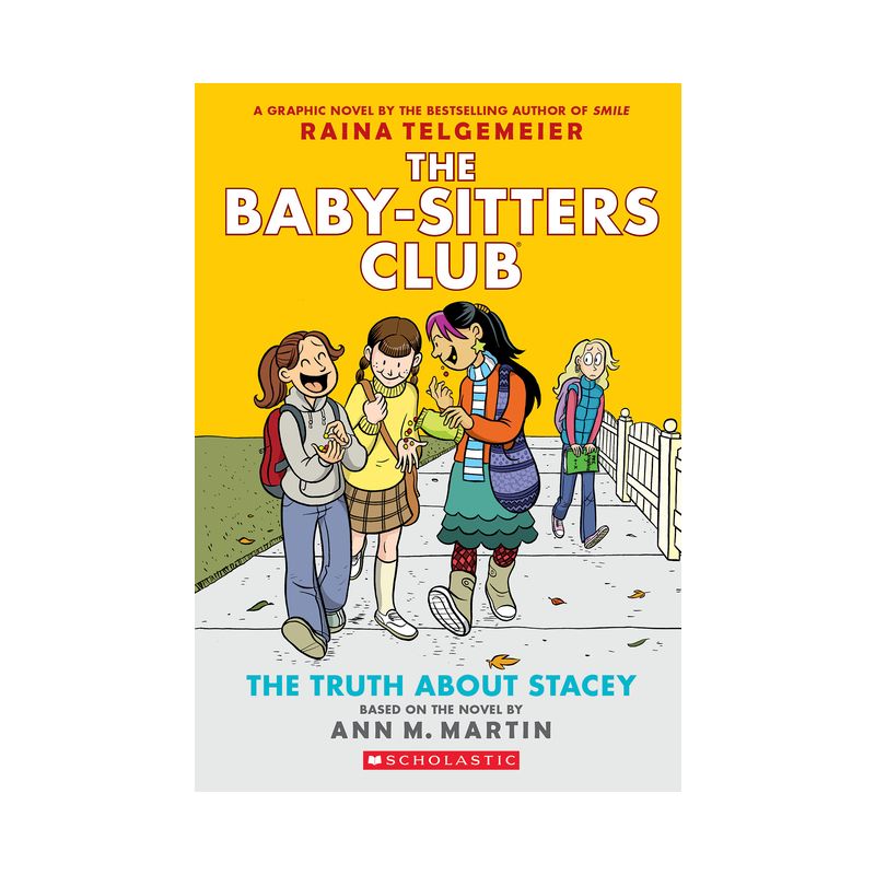 The Truth about Stacey: A Graphic Novel (the Baby-Sitters Club #2) (Revised Edition) - (Baby-Sitters Club Graphix) by Ann M Martin, 1 of 2