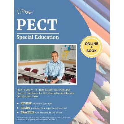 PECT Special Education Prek-8 and 7-12 Study Guide - by  Cirrus Teacher Certification Exam Prep (Paperback)