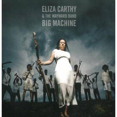 Carthy, Eliza & The Wayward Band - Big Machine (CD)