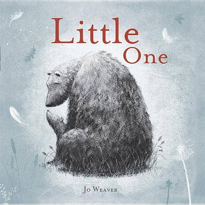 Little One - by  Jo Weaver (Hardcover)