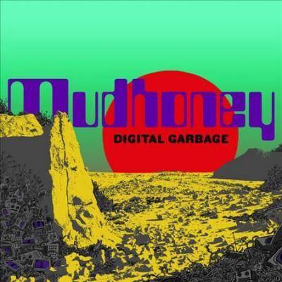 Mudhoney - Digital Garbage (Vinyl)