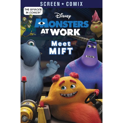 Meet Mift (Disney Monsters at Work) - (Screen Comix) by  Random House Disney (Paperback)