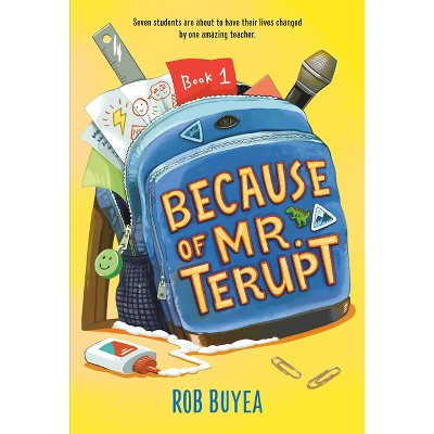 Because Of Mr. Terupt - By Rob Buyea (paperback) : Target