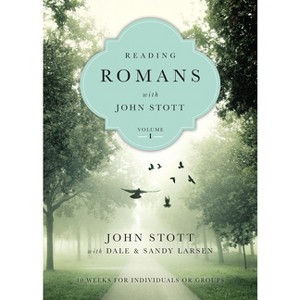 Reading Romans with John Stott - (Reading the Bible with John Stott) Abridged (Paperback) - 1 of 1