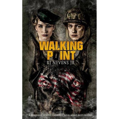  Walking Point - by  Robert Jerome Nevens (Paperback) 