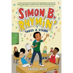 Simon B. Rhymin' Takes a Stand - by Dwayne Reed