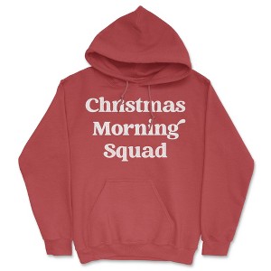 Christmas Morning Squad Hoodie Funny Sarcastic Christmas Family Graphic Hooded Sweatshirt - Crazy Dog Hoodie - 1 of 4