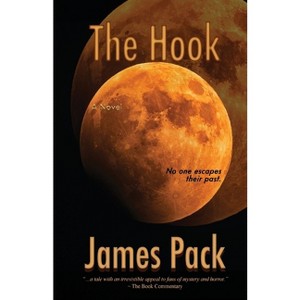 The Hook - by  James Pack (Paperback) - 1 of 1