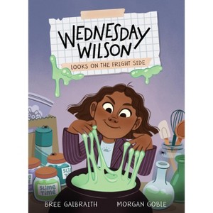 Wednesday Wilson Looks on the Fright Side - by  Bree Galbraith (Hardcover) - 1 of 1