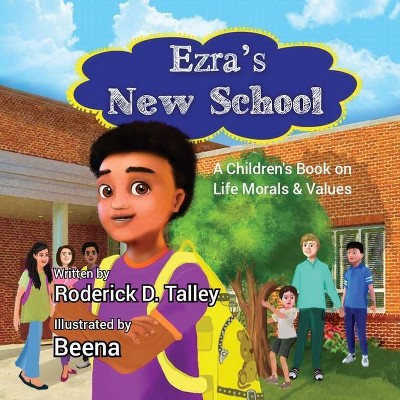 Ezra's New School - by  Roderick D Talley (Paperback)