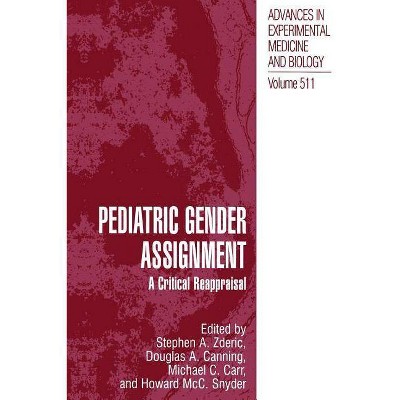 Pediatric Gender Assignment - (Advances in Experimental Medicine and Biology) (Paperback)