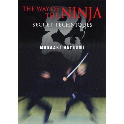 The Way of the Ninja - by  Masaaki Hatsumi (Paperback)