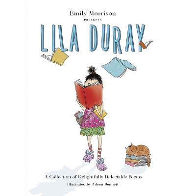 Lila Duray - by  Emily Morrison (Hardcover)