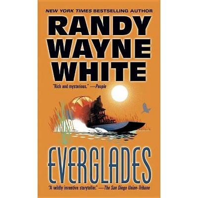 Everglades - (Doc Ford Novel) by  Randy Wayne White (Paperback)