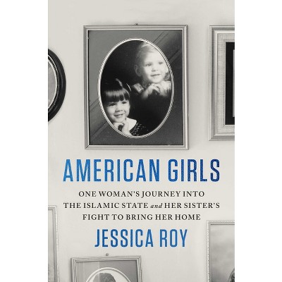 American Girls - by Jessica Roy