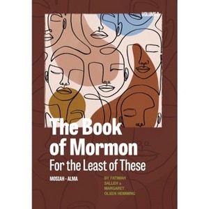 The Book of Mormon for the Least of These, Volume 2 - by  Fatimah Salleh & Margaret Olsen Hemming (Hardcover) - 1 of 1