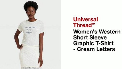 Women's Western Short Sleeve Graphic T-Shirt - Universal Thread™ Cream Letters