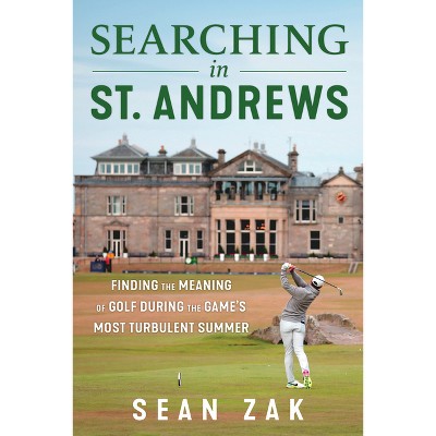 Searching in St. Andrews - by Sean Zak (Hardcover)