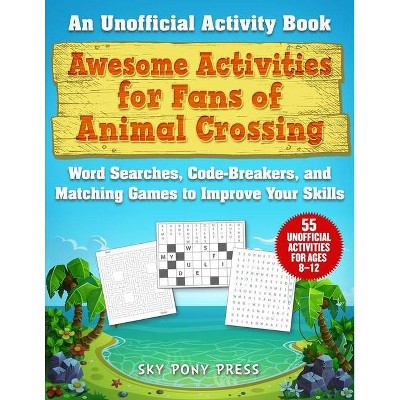 Awesome Activities for Fans of Animal Crossing - by  Jen Funk Weber (Paperback)