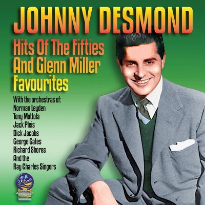 Desmond Johnny - Hits Of The Fifties And Glenn Miller Favorites (CD)