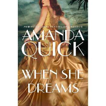 When She Dreams - by Amanda Quick