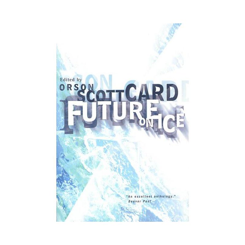 Future on Ice - (Future on Fire) by  Orson Scott Card (Paperback), 1 of 2