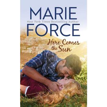 Here Comes the Sun (Butler, Vermont Series, Book 3) - by  Marie Force (Paperback)