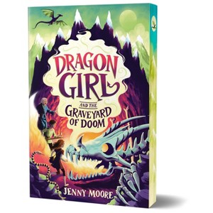 Dragon Girl and the Graveyard of Doom - by Jenny Moore - 1 of 1