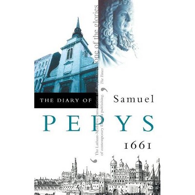 The Diary of Samuel Pepys - (Paperback)