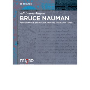 Bruce Nauman - (Studies and Texts in Scepticism) by  Adi Louria Hayon (Hardcover) - 1 of 1