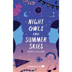 Night Owls and Summer Skies - by  Rebecca Sullivan (Paperback) - 1 of 1